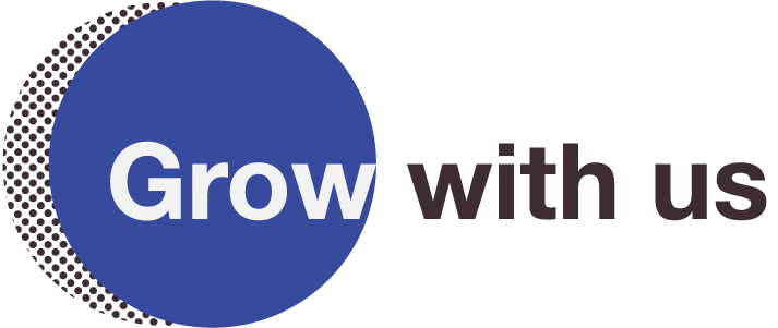 Grow with us